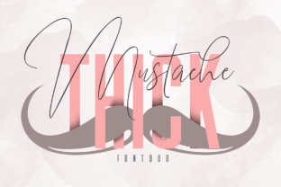 Mustache and Thick: A Stylish Font Duo