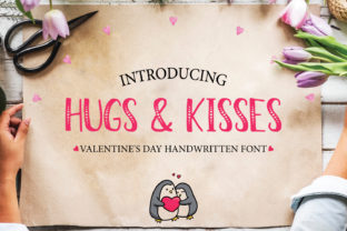 The Hugs Kisses Font: A Cute and Fun Handwritten Style for Valentine’s Day