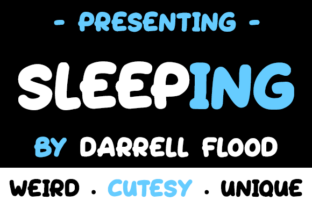 The Rise of Sleeping: A Quirky Font for Modern Creativity